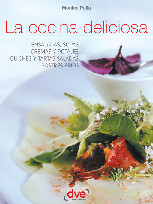Title details for La cocina deliciosa by Monica Palla - Available